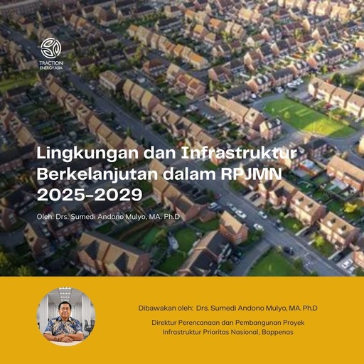 Lingkungan dan Infrastruktur Berkelanjutan dalam RPJMN 2025-2029